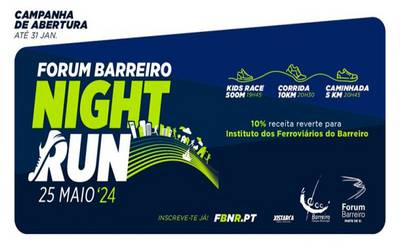 9ª Edição do Forum Barreiro Night Run 2024